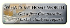 What's my home worth? Get a free comparative market analysis report and find out!